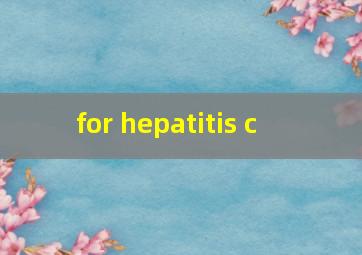  for hepatitis c
